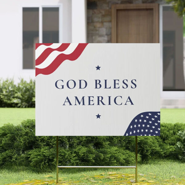 God Bless America Sign 2024 Presidential Election Yard Sign