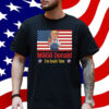 MAGA Donald I’m Loving Him T-Shirt
