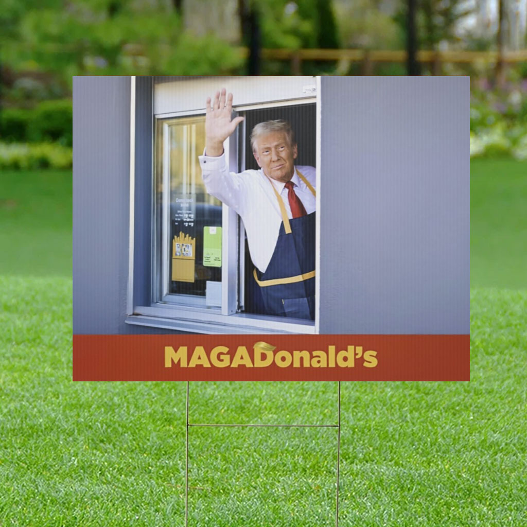 MAGADonald’s Yard Sign