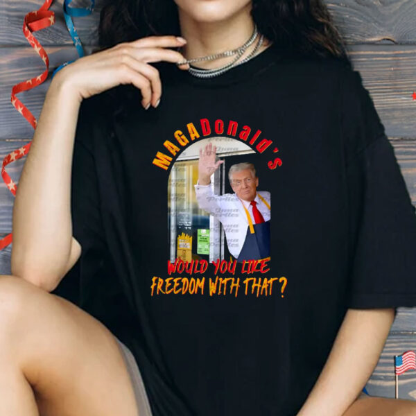 MAGAdonald's Donald Trump Shirt