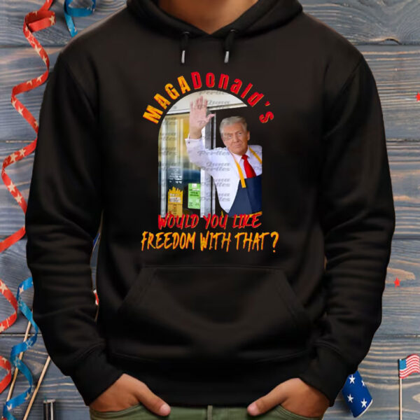 MAGAdonald's Donald Trump Shirt
