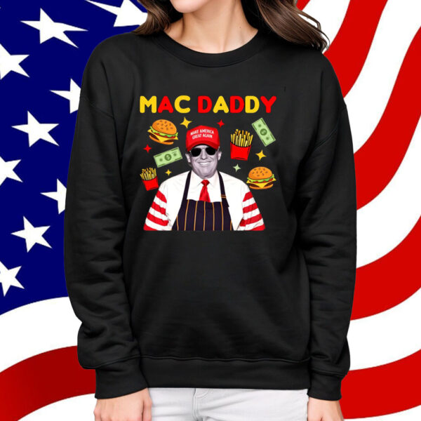 Mac Daddy Trump Maga Donalds Shirt