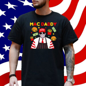 Mac Daddy Trump Maga Donalds Shirt