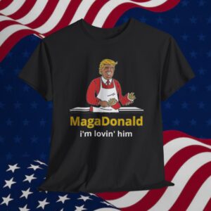 MagaDonald I'm Lovin' Him Unisex T-Shirt