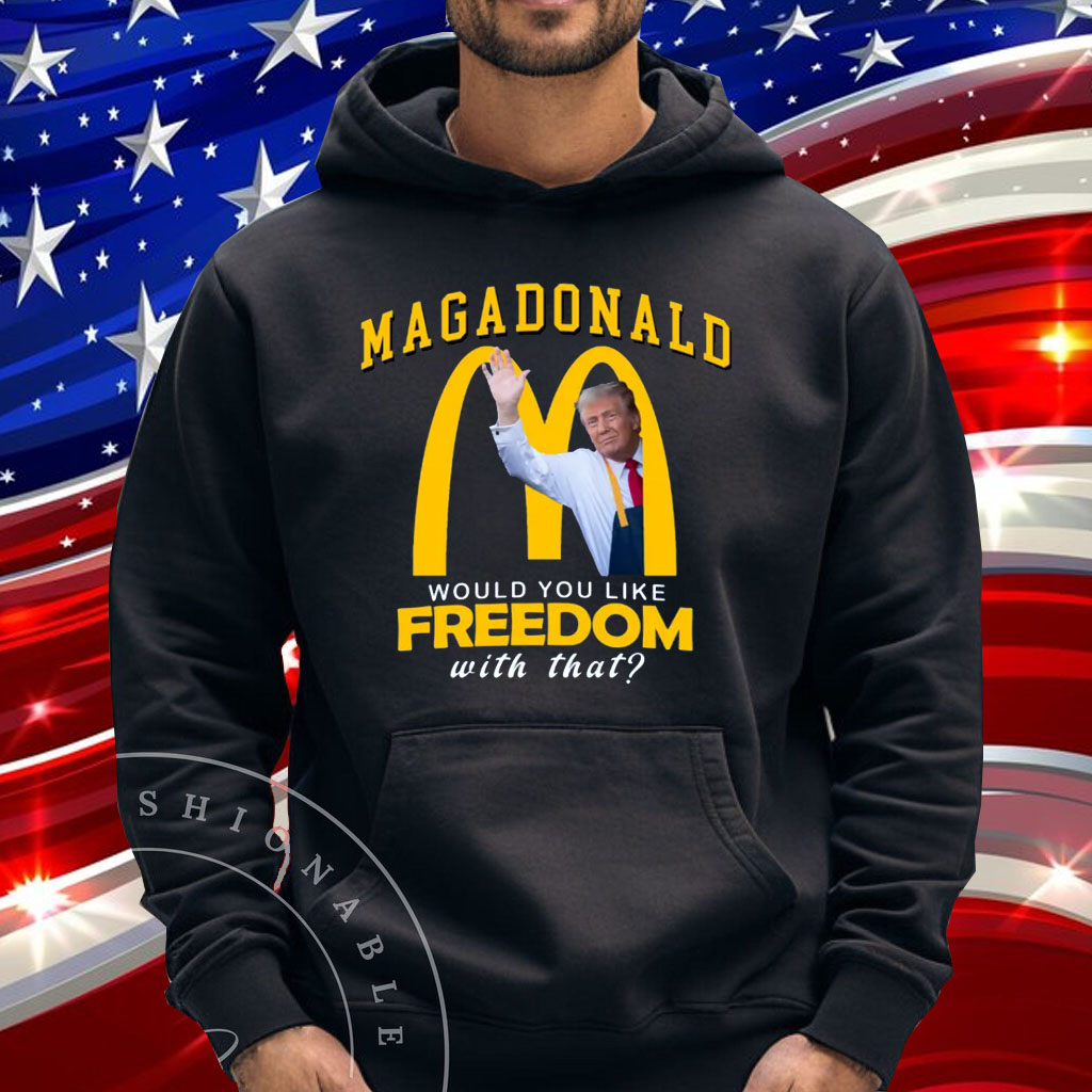 MagaDonalds Funny Trump Shirt