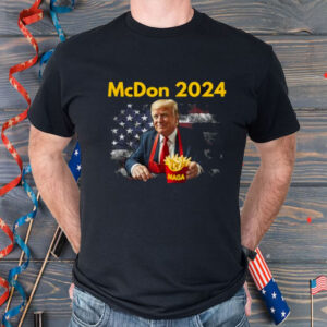 McDon 2024 Funny Donald Trump French Fry Cooking Fries Shirt