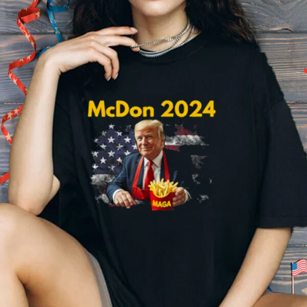 McDon 2024 Funny Donald Trump French Fry Cooking Fries Shirt