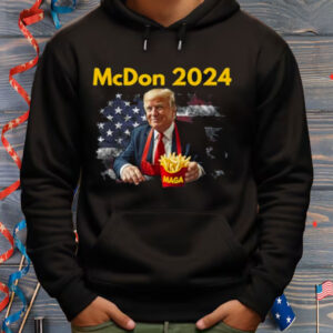McDon 2024 Funny Donald Trump French Fry Cooking Fries Shirt