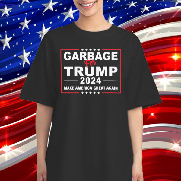 Official Garbage For Trump T-Shirt