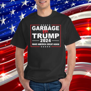 Official Garbage For Trump T-Shirt