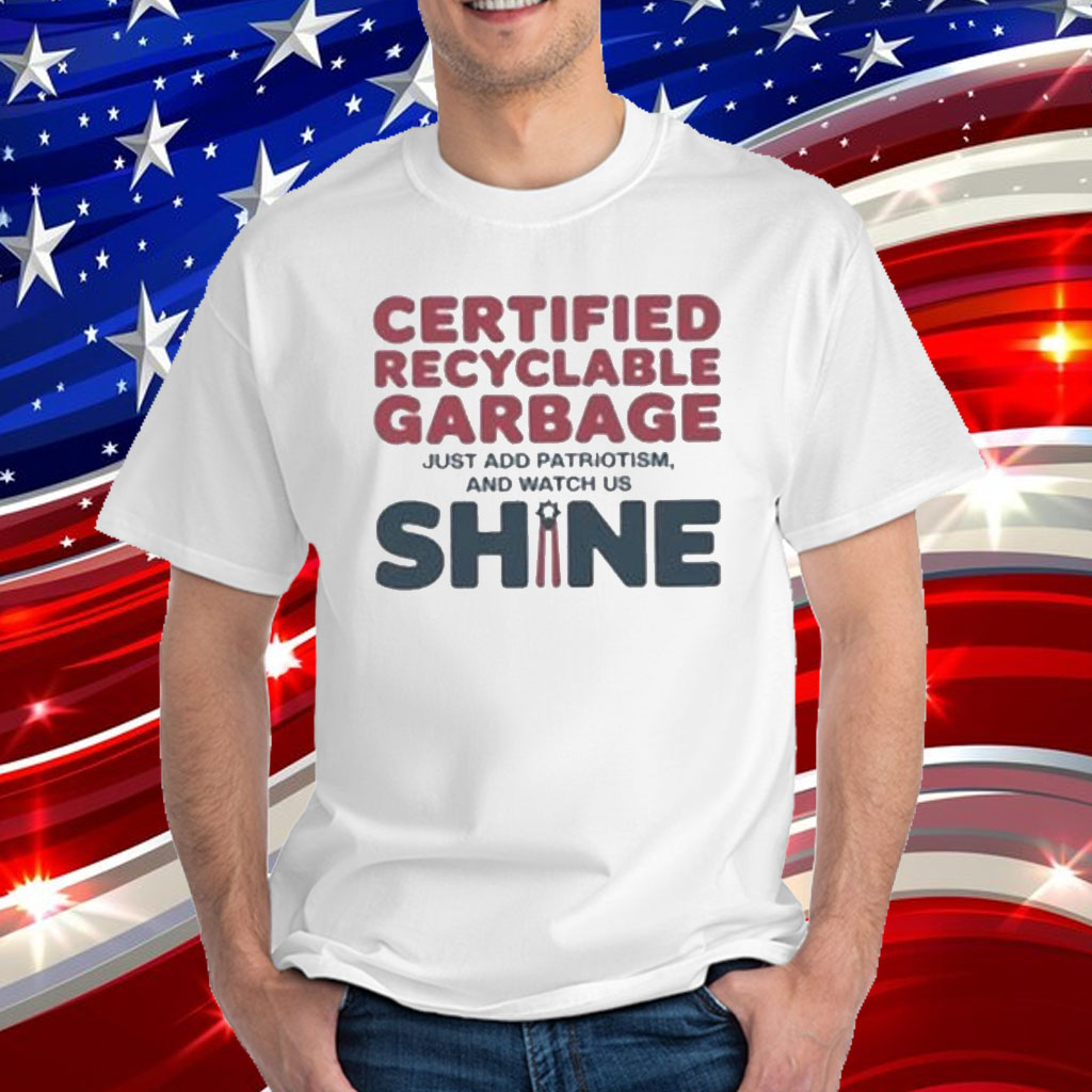 Official Recyclable Garbage Support For Trump Shirt