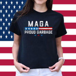 Proud MAGA Garbage Trump Supporter Shirt