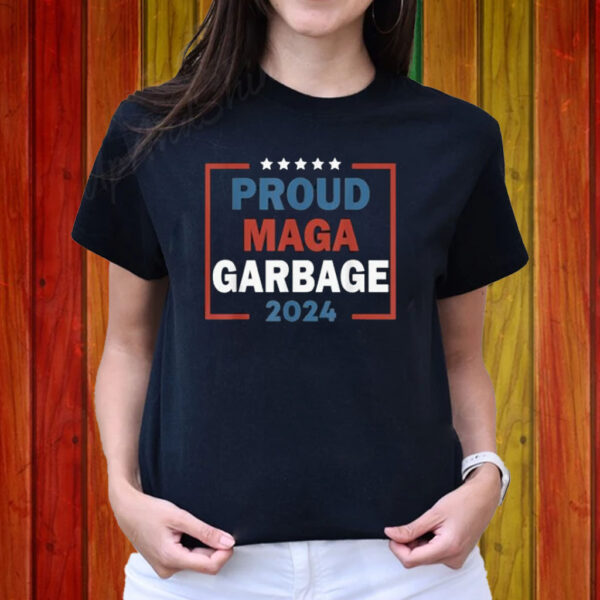 Proud MAGA Garbage Trump supporters T-Shirt
