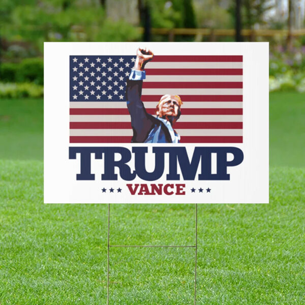TRUMP VANCE Fist Pump Yard Sign 2024 Presidential Election