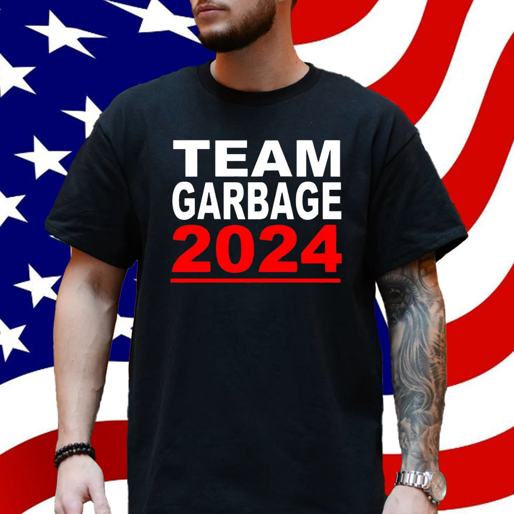 Team Garbage for Trump 2024 Shirt