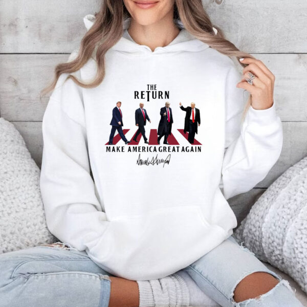 The Return Shirt, Funny Trump Shirt, Make America Great Again Shirt