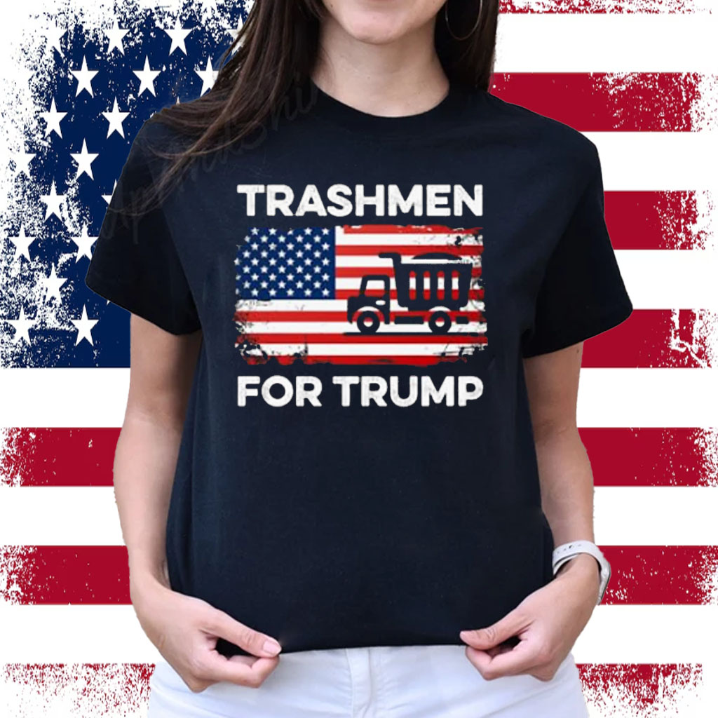 Trashmen for Trump 2024 Funny Election Garbage Shirt