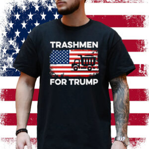Trashmen for Trump 2024 Funny Election Garbage Shirt