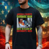 Trump America's Favorite Garbage Man Trump In Trash Truck T-Shirt