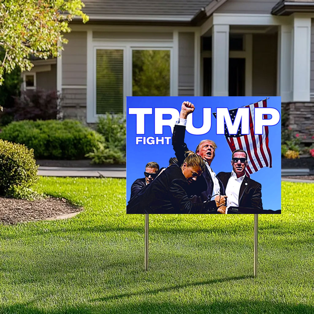 Trump Fight Election Yard Sign, Coroplast Yard Sign with Metal H-Stake