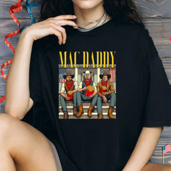 Trump Mac Daddy - Make Fries Great Again Shirt