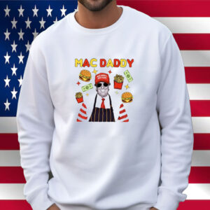 Trump Mac Daddy Shirt, Make America Great Again Shirt