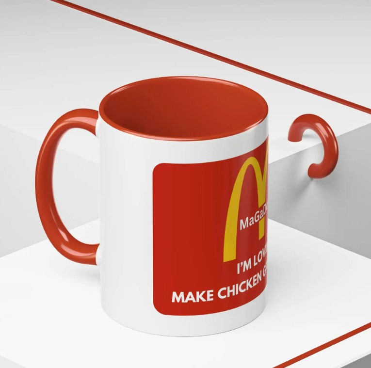 Trump MagaDonald Coffee Or Tea Mug – I’m Lovin’ It – Make Chicken Great Again Mug
