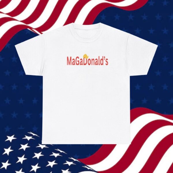 Trump MagaDonald’s, President Trump Unisex T-Shirt
