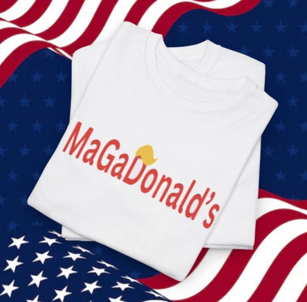 Trump MagaDonald’s, President Trump Unisex T-Shirt