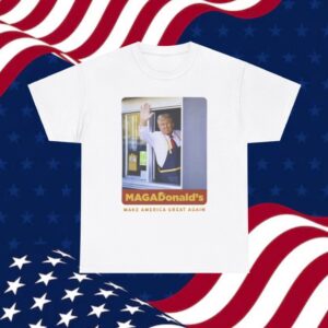 Trump Magadonalds, Make America Great Again Unisex T-Shirt