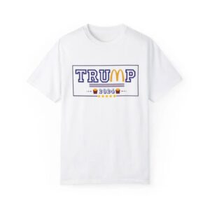 Trump McDonalds Shirt MAGA Unisex T-Shirt