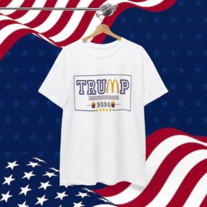 Trump McDonalds Shirt Make America Great Again