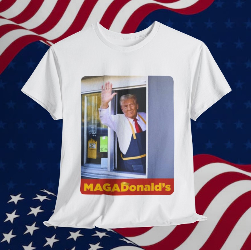 Trump McDonald’s Shirt Men & Women