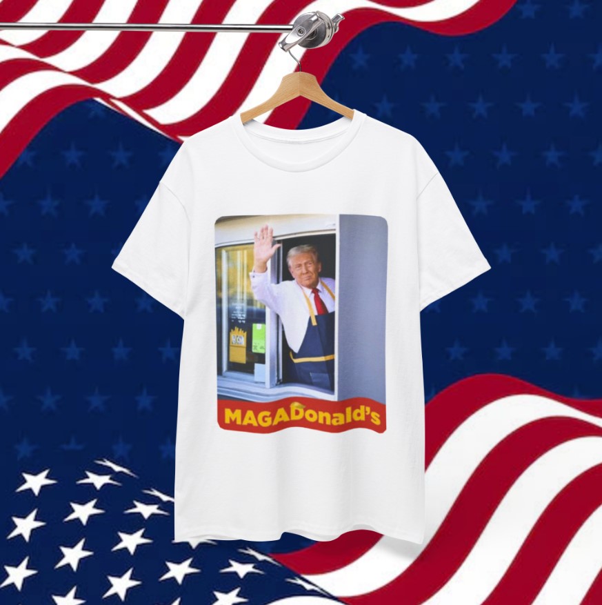 Trump McDonald’s Shirt Men & Women