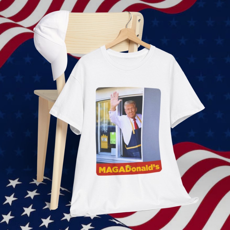 Trump McDonald’s Shirt Men & Women