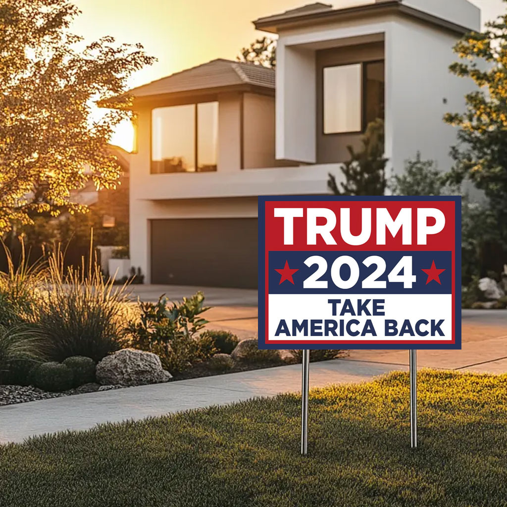 Trump Take America Back - Political Yard Sign