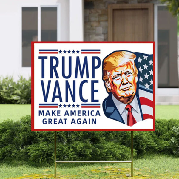 Trump Vance 2024 America Yard Sign, Trump for President Lawn Sign