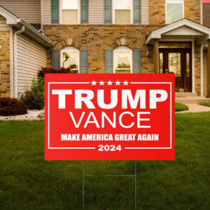 Trump Vance 2024 Make America Great Again Political Yard Lawn Sign