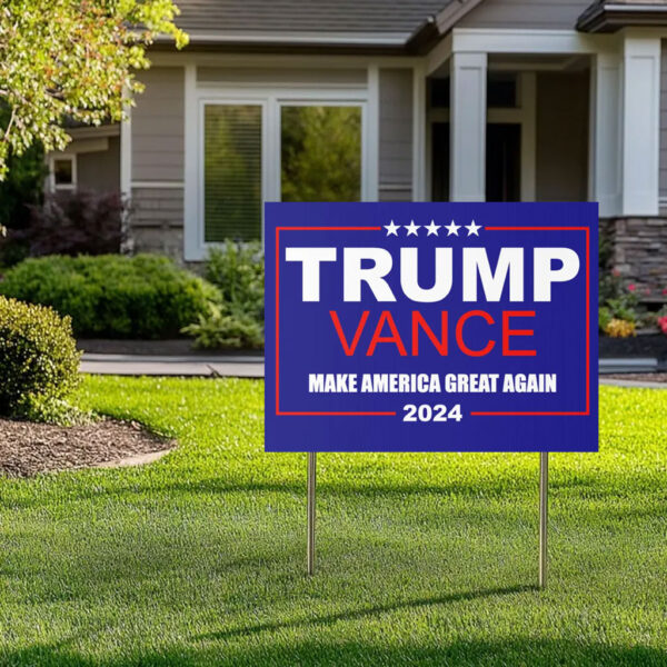 Trump Vance 2024 Make America Great Again Political Yard Lawn Sign With Post