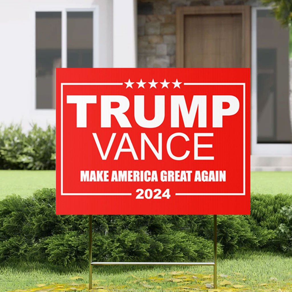 Trump Vance 2024 Make America Great Again Political Yard Lawn Sign
