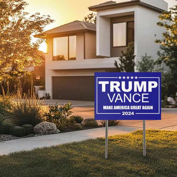 Trump Vance 2024 Make America Great Again Yard Sign