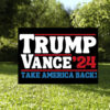 Trump Vance 2024 Take America Back Election Yard Signs