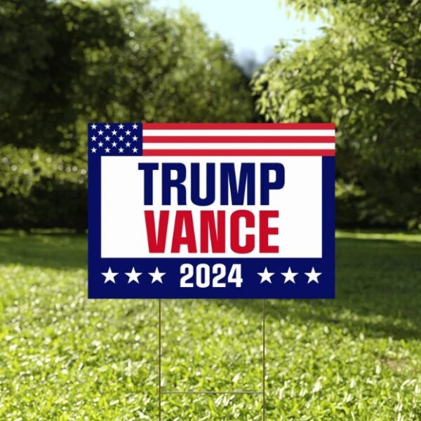 Trump Vance 2024 Yard Sign, Trump Vance Yard Sign