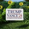 Trump Vance ’24 Not Friends With School Shooters Yard Sign