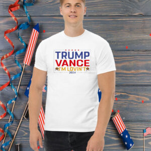 Trump Vance I'm Lovin't 2024 Shirt