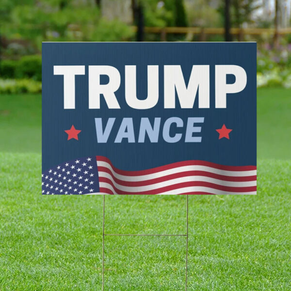 Trump Vance Presidential Election Yard Sign