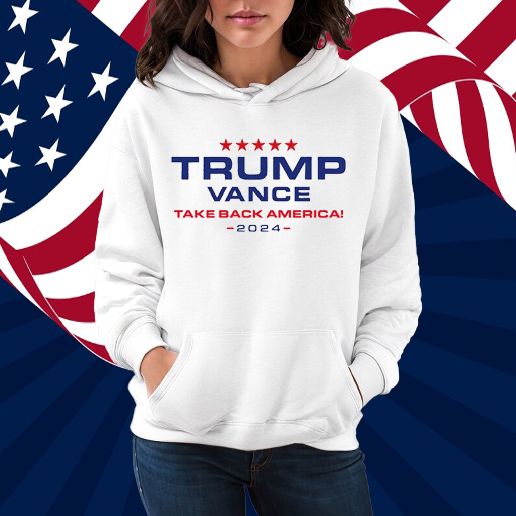 Trump Vance Take Back America 2024 Shirt