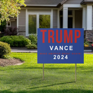 Trump Vance Yard Sign
