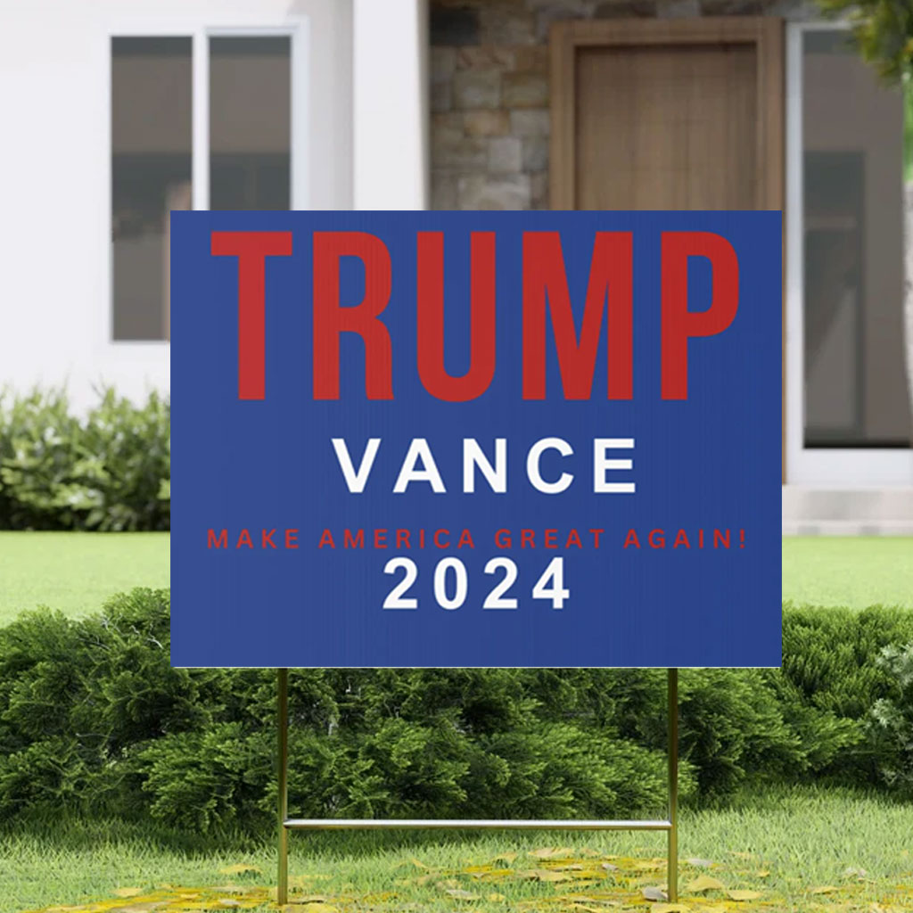 Trump Vance Yard Sign