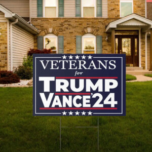Veterans for Trump Vance '24 Make America Great Again Political Yard Lawn Sign